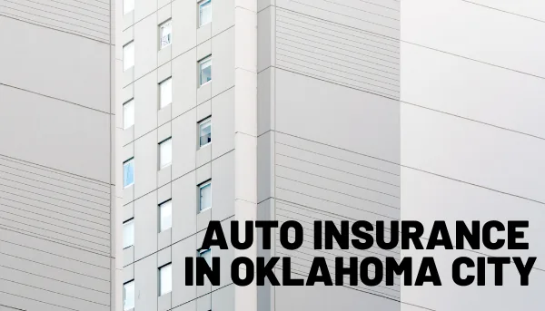 Auto insurance in Oklahoma City