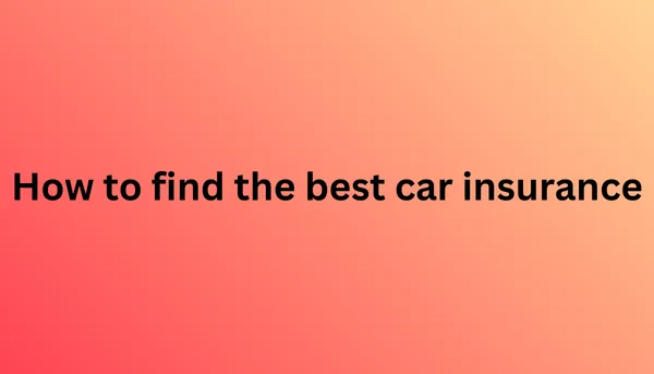 Cómo encontrar el mejor seguro de carro