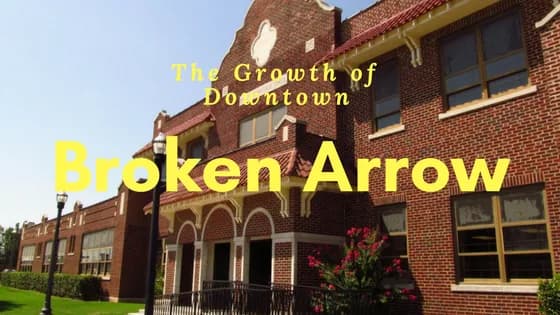 El Crecimiento del Centro de Broken Arrow